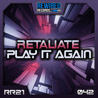 Retaliate - Play It Again (Extended Mix)