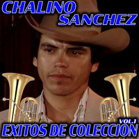 Chalino Sanchez - Exitos De Colección, Vol.1