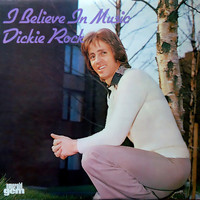 Dickie Rock - I Believe In Music