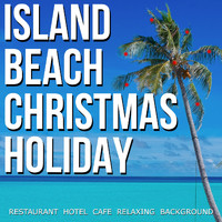 Blue Claw Jazz - Island Beach Christmas Holiday (Restaurant Hotel Cafe Relaxing Background)