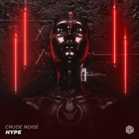 Crude Noise - Hype