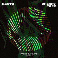 BertZ - Cherry Tree (Explicit)