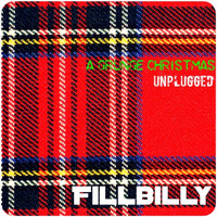 Fillbilly - A Grunge Christmas: Unplugged