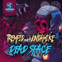 Trempid - Dead space (feat. WondaMike)