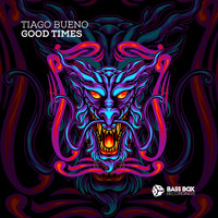 Tiago Bueno - Good Times