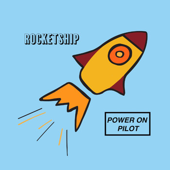Power on Pilot - Rocketship