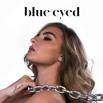 Anari - Blue Eyed (Explicit)