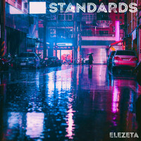 Elezeta - Standards