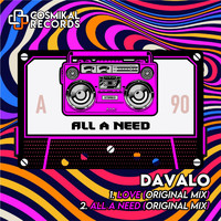 Davalo - All A Need