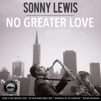 Sonny Lewis - No Greater Love (Live)