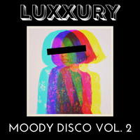 LUXXURY - moody disco vol. 2