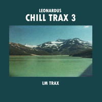 Leonardus - Chill Trax 3