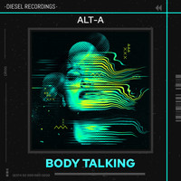 Alt-A - Body Talking