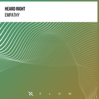 Heard Right - Empathy