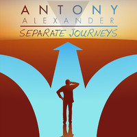 Antony Alexander - Separate Journeys