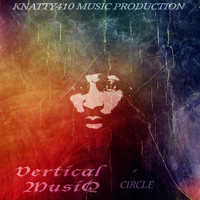 Vertical Musiq - Circle (Explicit)