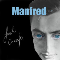 Manfred - Fast Creep