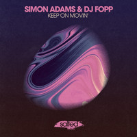 Simon Adams, Dj Fopp - Keep On Movin'