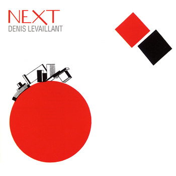 Denis Levaillant - Next