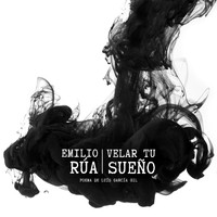 Emilio Rúa - Velar Tu Sueño