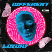 Luxury - Different (Explicit)