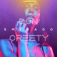 Don Creety - Eminado