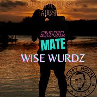 Wise Wurdz - Soulmate
