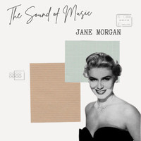 Jane Morgan - The Sound of Music - Jane Morgan