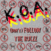 Kauz of Affliction - (Don't) Follow the Rulzz