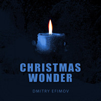 Dmitry Efimov - Christmas Wonder
