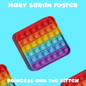 Mary Sarah Foster - Princess and the Kitten