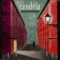 Mice Parade - Candela