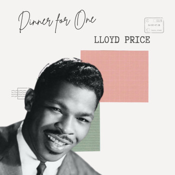 Lloyd Price - Dinner for One - Lloyd Price