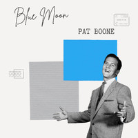 Pat Boone - Blue Moon - Pat Boone
