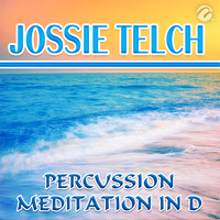 Jossie Telch - Percussion Meditation in D