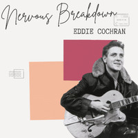 Eddie Cochran - Nervous Breakdown - Eddie Cochran