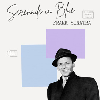 Frank Sinatra - Serenade in Blue - Frank Sinatra