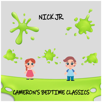 Cameron's Bedtime Classics - Nick Jr