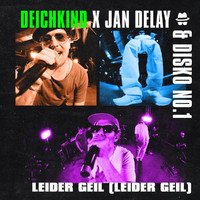 Jan Delay, Disko No.1 - Diskoteque: Leider geil (Leider geil)