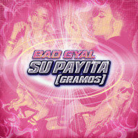 Bad Gyal - Su Payita (Gramos) (Explicit)
