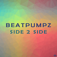 Beatpumpz - Side 2 Side