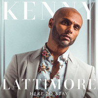 Kenny Lattimore - Here To Stay