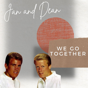 Jan & Dean - We Go Together - Jan & Dean