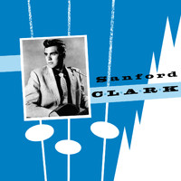 Sanford Clark - Presenting Sandford Clark
