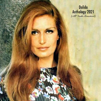 Dalida - Anthology 2021 (All Tracks Remastered)