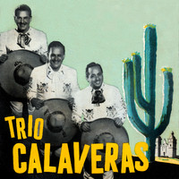 Trio Calaveras - Presentando al Trio Calaveras
