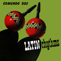 Edmundo Ros - The Latin Rhythms of Edmundo Ros
