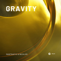 Mantrastic & Rechler - Gravity
