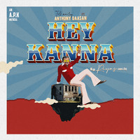 Anthony Daasan - Hey Kanna