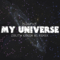 Blend - My Universe (South Korea #1 Remix)